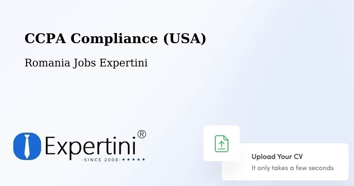 CCPA Privacy Rights & Compliance Notice – Bichiș - Romania Jobs Expertini