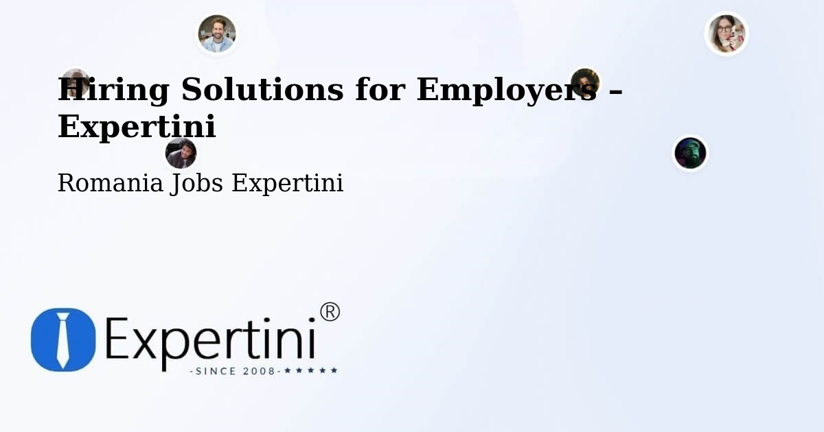 Hiring Solutions for Employers in Bichiș - Bichiș, Romania Jobs Expertini