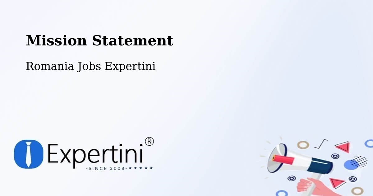 Corporate Mission – Bichiș - Romania Jobs Expertini